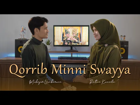 Download MP3 Qorrib Minni Swayya by Muhajir Lamkaruna - Ratna Komala || Cover Song 2024