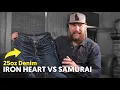 Samurai vs Iron Heart - Best 25oz Japanese Selvage Denim Jeans