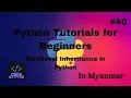 Multilevel Inheritance in Python Python Tutorials for Beginners in Myanmar