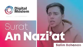 Download SALIM BAHANAN SURAT AN NAZI'AT MERDU MENYENTUH HATI II IZETA DIGITAL MOSLEM MP3
