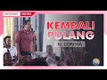 Download Lagu EL CORONA - KEMBALI PULANG (Pernikahan Yusuf \u0026 Maulida)
