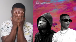 dave system ft wizkid reaction review off were all alone in this together palmwinepapi