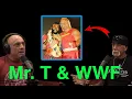 Joe Rogan and Hulk Hogan talks about Mr T