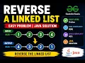 Reverse a Linked List Easy Java Solution GFG Interview Question