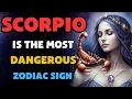 15 Reasons Why Scorpio is the Most Dangerous Zodiac Sign