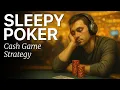 FALL ASLEEP to Poker Strategy How to Be a Better Cash Game Player in Texas Hold em