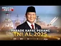Download Lagu BREAKING NEWS - Presiden Prabowo Hadiri Parade Kapal Perang TNI AL di Teluk Jakarta