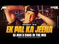 Lagu Ek Pal Ka Jeena Phir (Remix) DJ Ash x Chas In The Mix | Hrithik Roshan, Ameesha | Kaho Naa Pyaar Hai