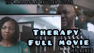 therapy full movie 1st cameroonian movie on netflix 2021
