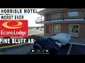 Worst Motel Please DON T stay here Pine Bluff Arkansas