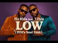1 HOURS Flo Rida feat T-Pain - Low (1970's Soul Funk AI Cover)