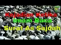 Download Lagu Kejadian Ketika Imam Baca Surat As Sajdah - Syekh Bandar Balilah