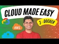 Cloud Computing Tutorial for Beginners 3 - Docker AWS Azure and Google Cloud