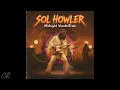 SOL HOWLER | Midnight Voodoo Train (Stoner/Acid/Blues Rock)