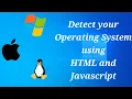 Detect Operating System using html and Javascript