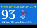 93 - SQL Server 2019 Logon Triggers in SQL
