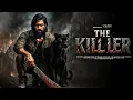 Download Lagu The Killer New Released South Indian Hindi Dubbed Full Movie 2025 | Rocking Star Yash | #hindidubbed
