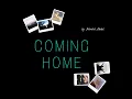 Coming Home - Ahmad Abdul lyric video