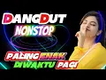 Download Lagu Lagu Dangdut Full Bass Enak Banget Didengar 🎶Dangdut Terbaru Full Bass 2025 🎵 Sekejap Saja