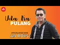 Download Lagu Lagu Minang - An Roys - Uda Ka Pulang (Official Video Lagu Minang)