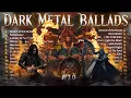 Download Lagu One Last Dance with Death - [ DARK METAL BALLADS Vol. 10 ]