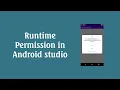 Run time Permission in Android Studio