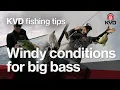 Fishing with wind and reading it to your advantage