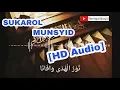 Download Lagu SUKAROL MUNSYID - LIRIK NURUL HUDA WAFANA [TERBARU]