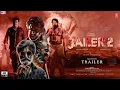 Lagu JAILER 2 - Official Trailer | Rajinikanth | Shiva Rajkumar | Mohanlal  | Nelson | Anirudh