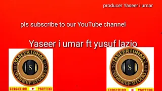 yaseer i umar ft yusuf lazio