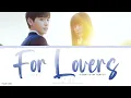 Download Lagu For Lovers (对于恋人) - Sa Ji  (萨吉)《Shining For One Thing OST》《一闪一闪亮星星》Lyrics