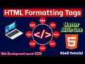 HTML Formatting Tags in Hindi Complete Text Formatting Tutorial HTML5