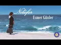 Nilüfer - Esmer Günler (Esmer Günler)