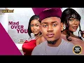 Download Lagu MAD OVER YOU (CLINTON JOSHUA, PEARL WATT, UCHE MONTANA ) Latest Nigerian Movie 2025