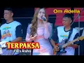 Download Lagu Terpaksa - Fira Azahra, The Real Dangdut Koplo Om Adella