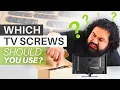 Which TV Screws Should I Use Kanto Explains