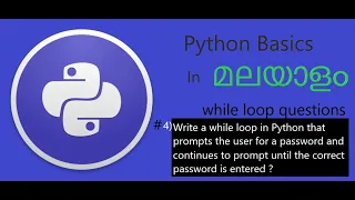While loop questions python In Malayalam Mallu codec