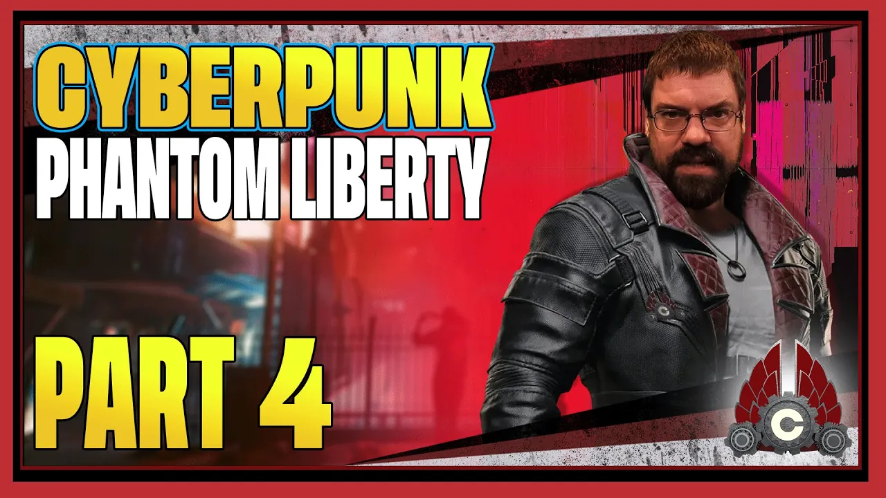 CohhCarnage Plays Cyberpunk 2077: Phantom Liberty (Early Key From CD PROJEKT RED) - Part 4