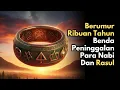 Lagu Sejarah Islam,10 Peninggalan Para Nabi Yang Harus Diliat - Butir Hikmah