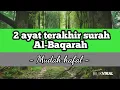 Download Lagu 2 ayat terakhir surah Al - Baqarah mudah hafal dalam bahasa rumi