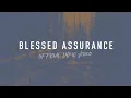Blessed Assurance Reawaken Hymns