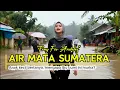 Lagu AIR MATA SUMATERA (Pray For Andalas)
