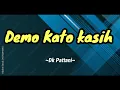 Download Lagu Demo Kato kasih-Dikir Pattani