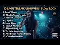 Lagu 10 lagu ungu terbaik 2025(versi slow rock)