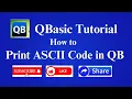 Qbasic Tutorial to Print ASCII code of Input String ASCII Code in QBasic QBasic Tutorial