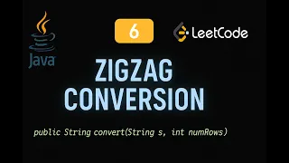 LeetCode 6 Zigzag Conversion Java Solution String Manipulation