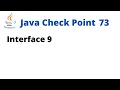 Java Check Point 73 - Interface 9