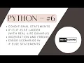 Python - Conditional Statements If Elif Else Ladder Python Indentation Error Scenarios