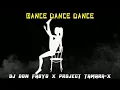 Download Lagu DJ Don Fabyo x Project Tamara-X - Dance Dance Dance | (Tanz Tanz Tanz) English Version #techno #dj
