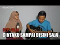 Download Lagu Repvblik - Cintaku Sampai Disini Saja ( Cover By Yani Maryani ) | Lirik Official